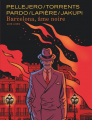 Couverture Barcelona, âme noire Editions Dupuis (Aire libre) 2024