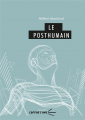 Couverture Le posthumain Editions Presses universitaires Blaise Pascal 2023