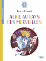 Couverture Alice au Pays des Merveilles / Les aventures d'Alice au Pays des Merveilles Editions Belin Éducation 2023