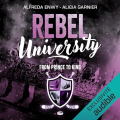 Couverture Rebel University, tome 2 : From Prince To King Editions Audible studios 2024