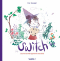 Couverture Switch : Journal d'une apprentie sorcière Editions Dargaud 2024