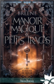 Couverture Une touche de magie, tome 1 : Manoir magique & petits tracas Editions Infinity (Urban fantasy) 2024