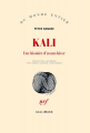 Couverture Kali: Une histoire d'avant-hiver Editions Gallimard  (Du monde entier) 2011