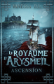Couverture Le royaume d'Arysmeïl, tome 2 : Ascension Editions Autoédité 2023