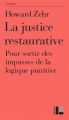 Couverture La justice restaurative : Pour sortir des impasses de la logique punitive Editions Labor et fides 2024