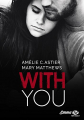 Couverture With you Editions Milady (New Adult) 2018