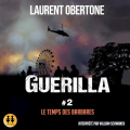 Couverture Guerilla, tome 2 : Le Temps des Barbares Editions Sixtrid 2023