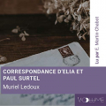 Couverture Correspondance de Elia et Paul Surtel : 1937-1938  Editions Audible studios 2014