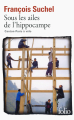 Couverture Sous les ailes de l'hippocampe Editions Folio  2016
