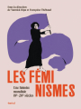 Couverture Les Féminismes. Une histoire mondiale 19e–20e siècles Editions Textuel 2024