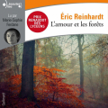 Couverture L'amour et les forêts Editions Gallimard  (Écoutez lire) 2015