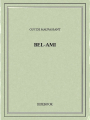 Couverture Bel-Ami Editions Bibebook 2015