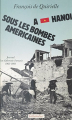 Couverture À Hanoï, sous les bombes américaines Editions Tallandier 1992