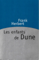 Couverture Le cycle de Dune (6 tomes), tome 3 : Les enfants de Dune Editions France Loisirs 1999