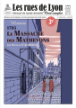 Couverture Les Rues de Lyon, tome 111 : 1795 : Le Massacre des Mathevons Editions Épicerie Sequentielle 2024
