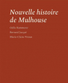 Couverture Nouvelle histoire de Mulhouse Editions Médiapop 2023