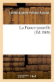 Couverture La France nouvelle Editions Hachette / BnF 1868