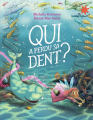 Couverture Qui a perdu sa dent ?  Editions Gallimard  (Jeunesse) 2024