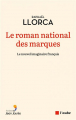 Couverture Le roman national des marques : Le nouvel imaginaire français Editions de l'Aube 2023