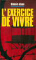 Couverture L'exercice de vivre Editions Le Grand Livre du Mois 1996