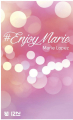 Couverture #EnjoyMarie Editions 12-21 2016