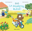 Couverture Pas la salopette bleue ! Editions Flammarion (Père Castor) 2024