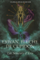 Couverture Les Semeurs d'Eris : Erwan, Flèche de Cupidon Editions Autoédité 2023