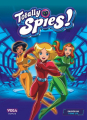 Couverture Totally Spies Editions Vega / Dupuis 2024