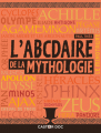 Couverture L'ABCdaire de la mythologie Editions Flammarion (Castor) 2018