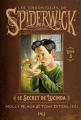 Couverture Les chroniques de Spiderwick, tome 3 : Le secret de Lucinda Editions Pocket (Jeunesse) 2024
