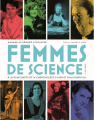 Couverture Femmes de sciences : À la rencontre de 14 chercheuses d'hier et d'aujourd'hui Editions de La Martinière (Essais et doc) 2021