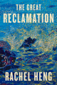 Couverture The Great Reclamation Editions Riverhead Books 2023