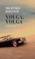 Couverture Volga, Volga Editions Actes Sud 2015