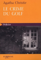 Couverture Le Crime du golf Editions Feryane (Policier) 2005