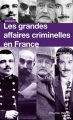 Couverture Les grandes affaires criminelles en France Editions Nouveau Monde (Poche) 2013