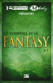 Couverture Bragelonne et Milady présentent Les Essentiels de la Fantasy, tome 1 Editions Bragelonne 2014