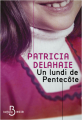 Couverture Un lundi de Pentecôte Editions Belfond (Noir) 2024