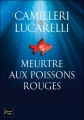 Couverture Meurtre aux poissons rouges Editions Fleuve (Noir) 2011