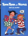 Couverture Tom-Tom et Nana : Ben ça, alors ! Editions Bayard (BD - Poche) 2005
