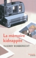 Couverture La Mémoire kidnappée Editions Syros (Souris noire) 2011