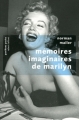 Couverture Mémoires imaginaires de Marilyn Editions Robert Laffont (Pavillons poche) 2011