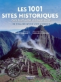 Couverture Les 1001 sites historiques qu'il faut avoir vus dans sa vie Editions Trécarré 2010