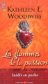 Couverture Les flammes de la passion Editions J'ai Lu (Pour elle - Aventures & passions) 2010