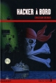 Couverture Les Enquêtes de Logicielle, tome 10 : Hacker à bord Editions Rageot (Heure noire) 2011