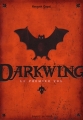 Couverture Silverwing, tome 4 : Darkwing : Le premier vol Editions Bayard (Jeunesse) 2009