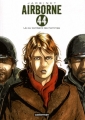 Couverture Airborne 44, tome 01 : Là où tombent les hommes Editions Casterman (Ligne d'horizon) 2009