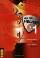 Couverture Go ! Go ! Heaven !, tome 1 Editions Kana (Big) 2007