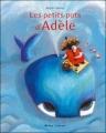 Couverture Les Petits Pots d'Adèle Editions Océan (Jeunesse) 2011