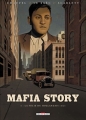 Couverture Mafia story, tome 1 : La folie du hollandais, partie 1 Editions Delcourt 2007