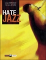 Couverture Hate jazz Editions La Caravelle 2007
